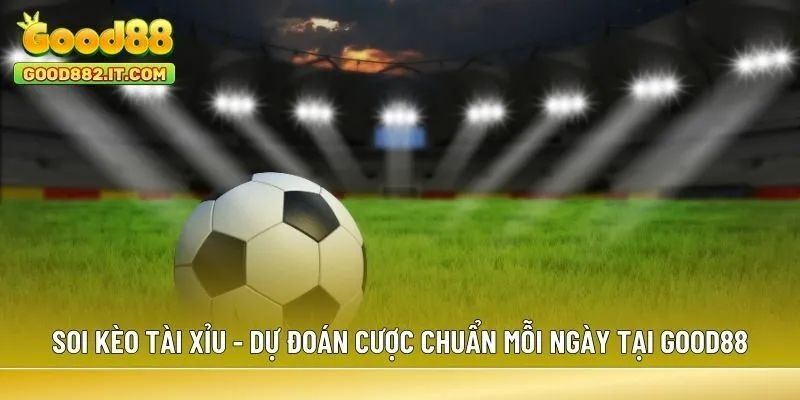 Soi kèo Tài Xỉu